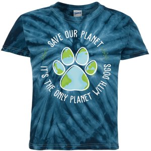 Save Our Planet It's The Only Planet With Dogs Earth Day Kids Tie-Dye T-Shirt