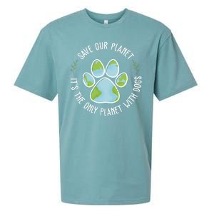 Save Our Planet It's The Only Planet With Dogs Earth Day Sueded Cloud Jersey T-Shirt