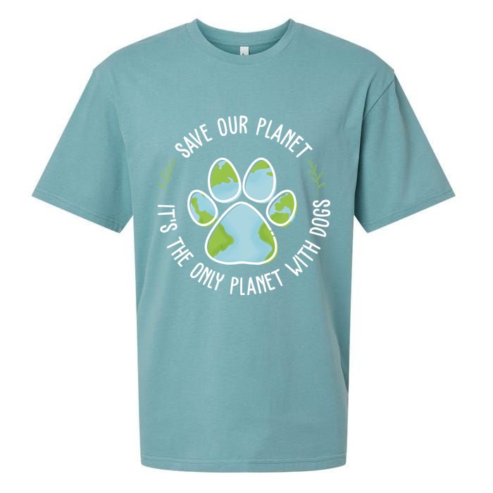 Save Our Planet It's The Only Planet With Dogs Earth Day Sueded Cloud Jersey T-Shirt