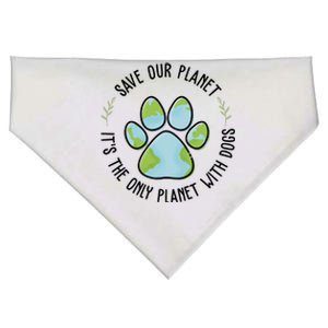 Save Our Planet It's The Only Planet With Dogs Earth Day USA-Made Doggie Bandana