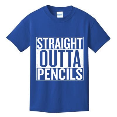 Straight Outta Pencils Gift Kids T-Shirt