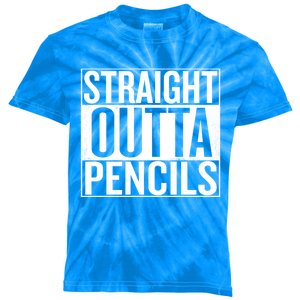 Straight Outta Pencils Gift Kids Tie-Dye T-Shirt