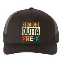 Straight Outta Pre K Preschool Graduation Gifts Yupoong Adult 5-Panel Trucker Hat