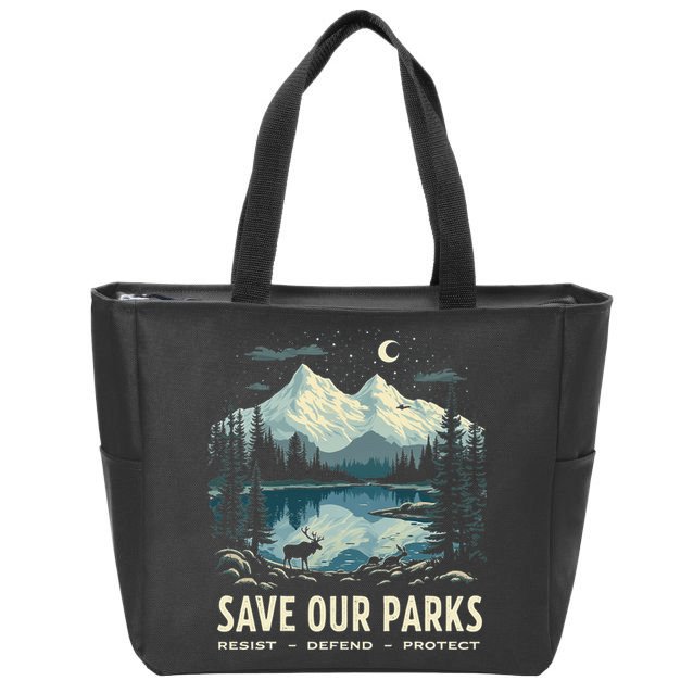 Save Our Parks Resist National Park Protect ALT US Nature Zip Tote Bag