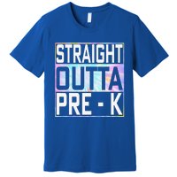 Straight Outta Pre K Preschool Graduation Gifts Premium T-Shirt