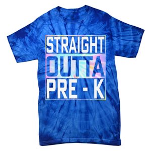 Straight Outta Pre K Preschool Graduation Gifts Tie-Dye T-Shirt