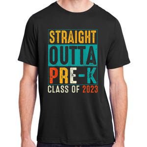 Straight Outta Pre K Preschool Graduation Gifts Adult ChromaSoft Performance T-Shirt