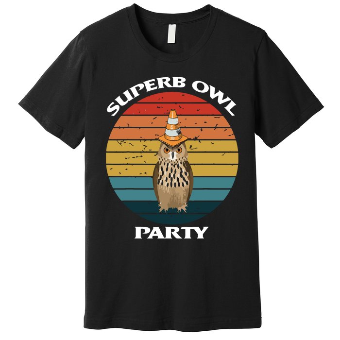 Superb Owl Party Retro Vintage Owl Lover Premium T-Shirt