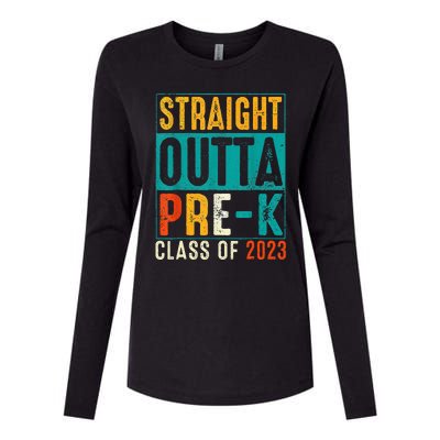 Straight Outta Pre K Preschool Graduation Gifts Womens Cotton Relaxed Long Sleeve T-Shirt