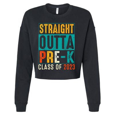 Straight Outta Pre K Preschool Graduation Gifts Cropped Pullover Crew