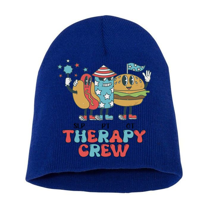 Slp Ot Pt Therapy Crew 4th Of July Patriotic America Vibes Gift Short Acrylic Beanie