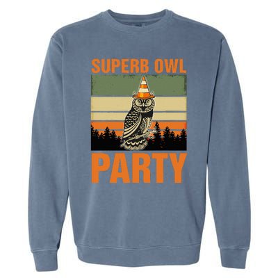 Superb Owl Party Garment-Dyed Sweatshirt