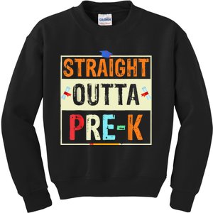 Straight Outta Pre K Preschool Graduation Gifts Kids Sweatshirt