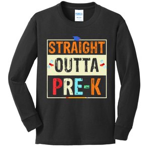 Straight Outta Pre K Preschool Graduation Gifts Kids Long Sleeve Shirt