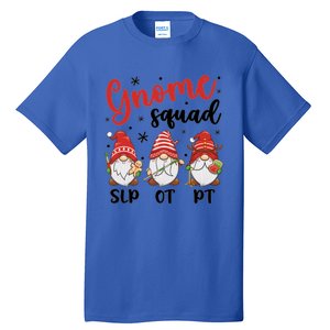 Slp Ot Pt Gnome Squad Christmas Therapist Team Xmas Pajamas Gift Tall T-Shirt