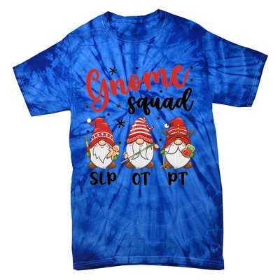 Slp Ot Pt Gnome Squad Christmas Therapist Team Xmas Pajamas Gift Tie-Dye T-Shirt