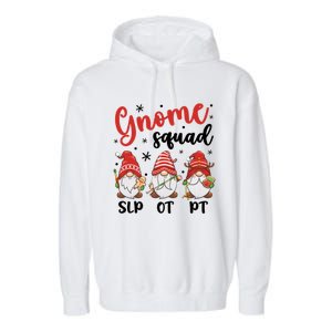 Slp Ot Pt Gnome Squad Christmas Therapist Team Xmas Pajamas Gift Garment-Dyed Fleece Hoodie