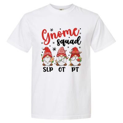 Slp Ot Pt Gnome Squad Christmas Therapist Team Xmas Pajamas Gift Garment-Dyed Heavyweight T-Shirt