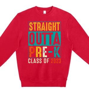 Straight Outta Pre K Preschool Graduation Gifts Premium Crewneck Sweatshirt