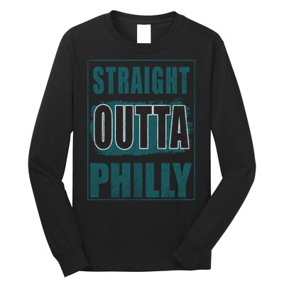 Straight Outta Philly Philadelphia Football Fans Long Sleeve Shirt