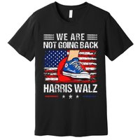 Stepping On Red Hat WeRe Not Going Back Harris Walz Premium T-Shirt