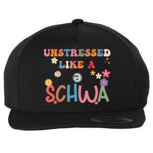 Science Of Reading I Want To Be A Schwa ItS Never Stressed Funny Gift Wool Snapback Cap