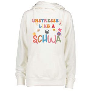 Science Of Reading I Want To Be A Schwa ItS Never Stressed Funny Gift Womens Funnel Neck Pullover Hood