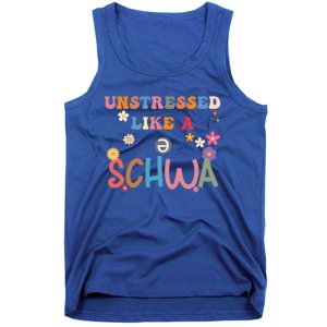 Science Of Reading I Want To Be A Schwa ItS Never Stressed Funny Gift Tank Top