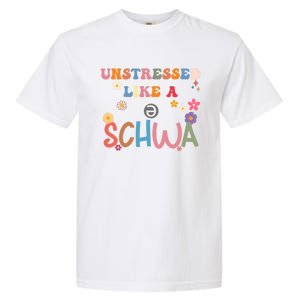 Science Of Reading I Want To Be A Schwa ItS Never Stressed Funny Gift Garment-Dyed Heavyweight T-Shirt