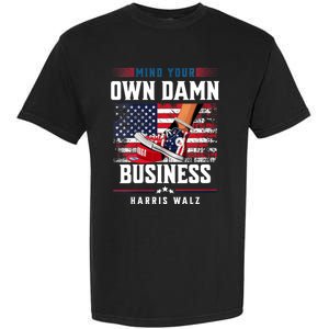 Stepping On Red Hat Mind Your Own Damn Business Harris Waltz Garment-Dyed Heavyweight T-Shirt