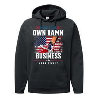 Stepping On Red Hat Mind Your Own Damn Business Harris Waltz Performance Fleece Hoodie