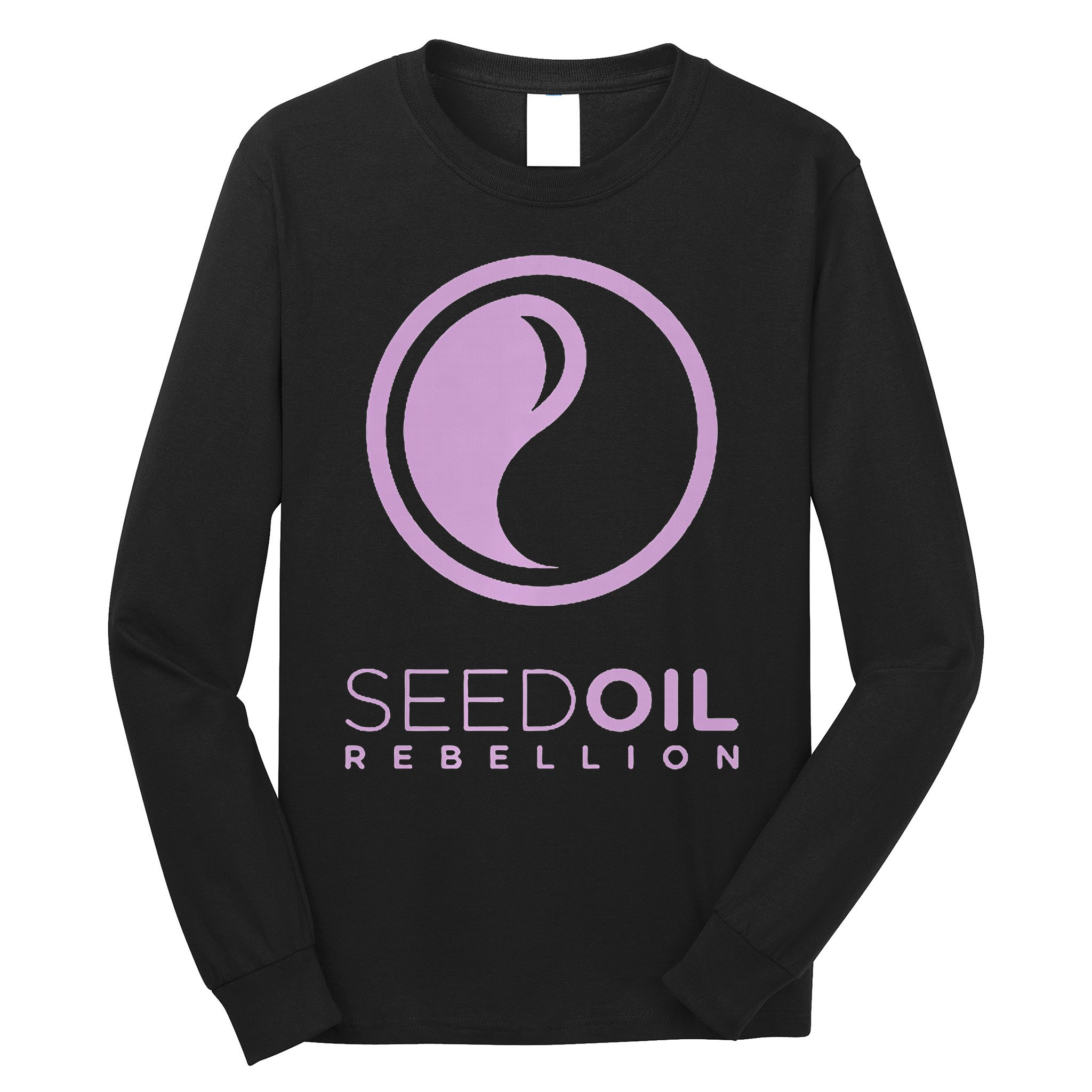 Seed Oil Rebellion merch  Long Sleeve Shirt