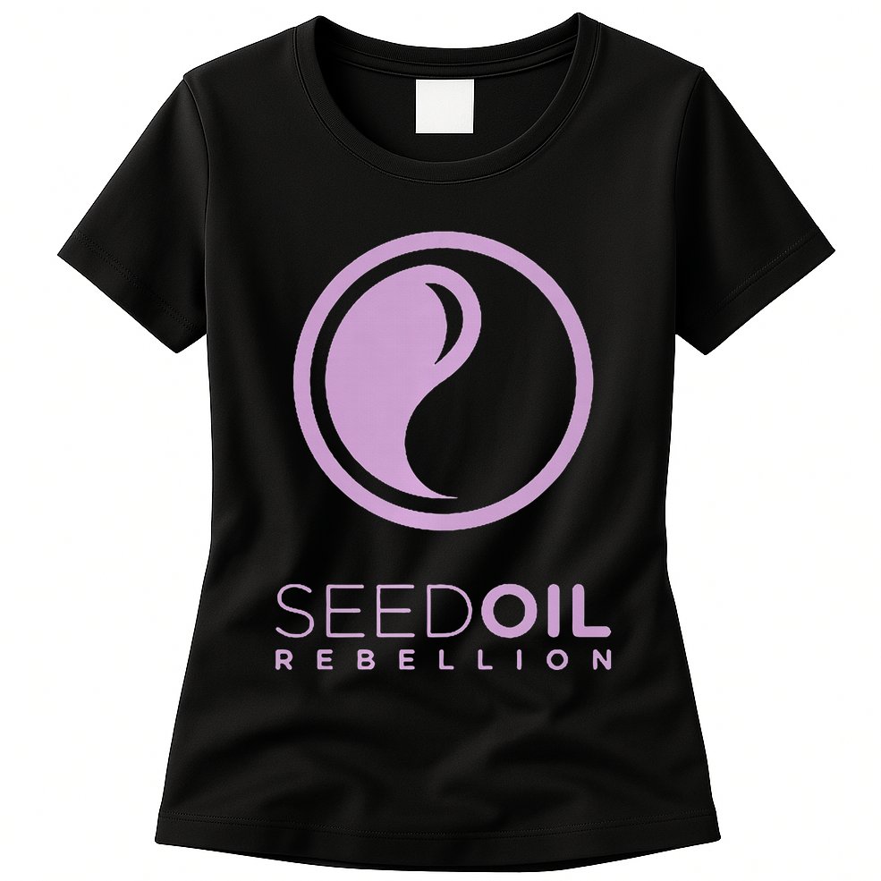 Seed Oil Rebellion merch  Womens T-Shirt