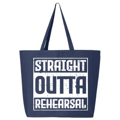 Straight Outta Rehearsal Actor Actress Theater Acting 25L Jumbo Tote