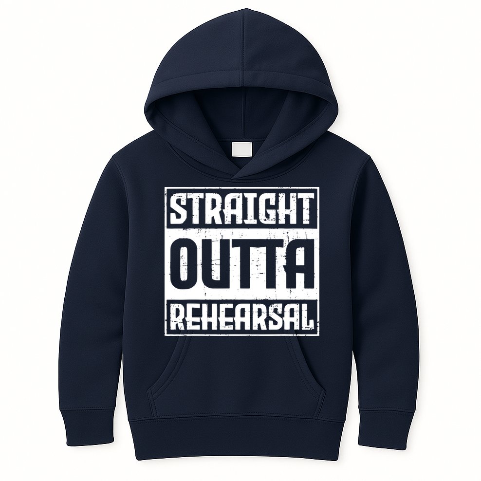 Straight Outta Rehearsal Actor Actress Theater Acting Kids Hoodie