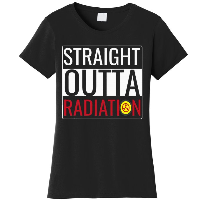 Straight Outta Radiation Chemotherapy Survivor Cancer Women's T-Shirt