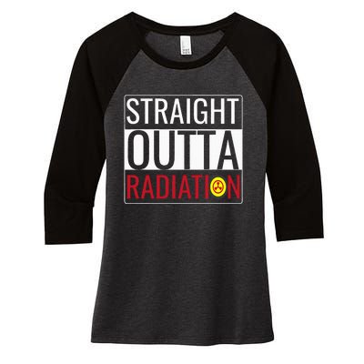 Straight Outta Radiation Chemotherapy Survivor Cancer Women's Tri-Blend 3/4-Sleeve Raglan Shirt