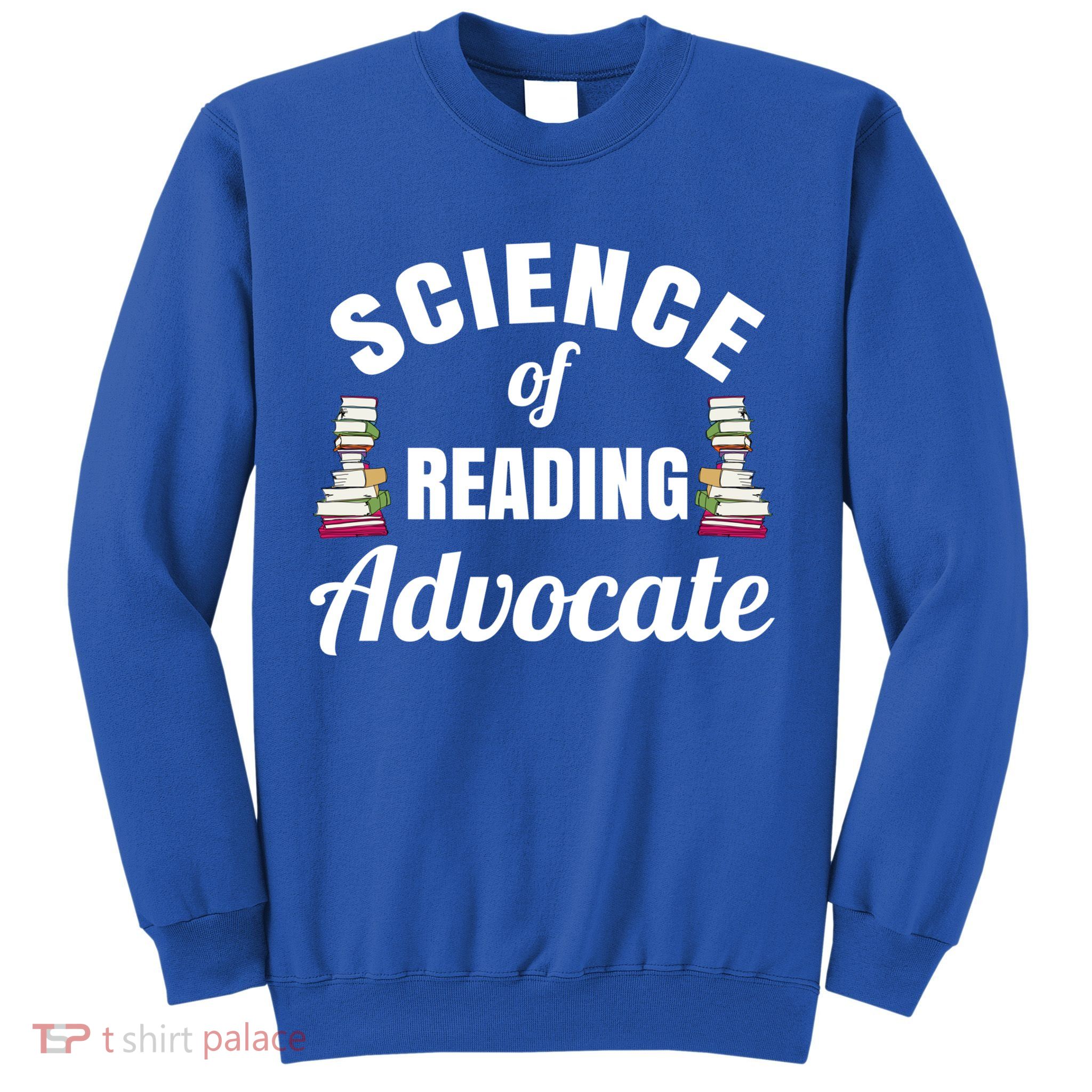 Science Of Reading Advocate Teacher Parent Literacy Funny Gift Sweatshirt