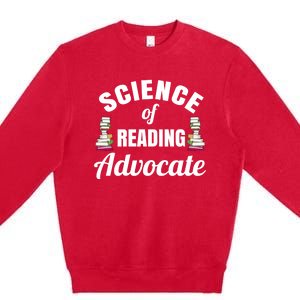 Science Of Reading Advocate Teacher Parent Literacy Funny Gift Premium Crewneck Sweatshirt