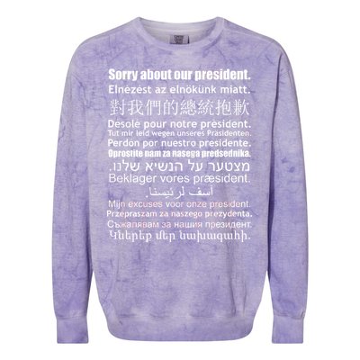 Sorry About Our President Anti-Trump Multiple Language Colorblast Crewneck Sweatshirt