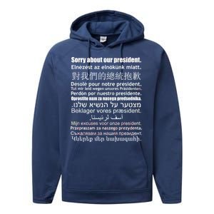 Sorry About Our President Anti-Trump Multiple Language Performance Fleece Hoodie