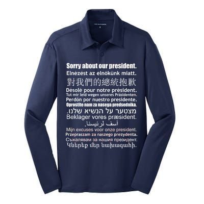 Sorry About Our President Anti-Trump Multiple Language Silk Touch Performance Long Sleeve Polo