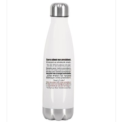 Sorry About Our President Anti-Trump Multiple Language Stainless Steel Insulated Water Bottle