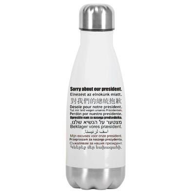 Sorry About Our President Anti-Trump Multiple Language Stainless Steel Insulated Water Bottle