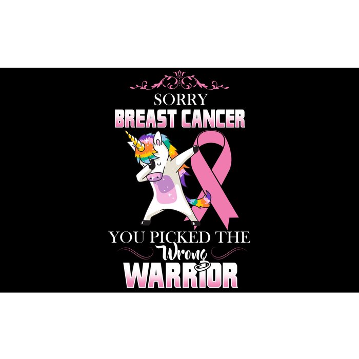 Sorry Breast Cancer You Picked The Wrong Warrior Bumper Sticker