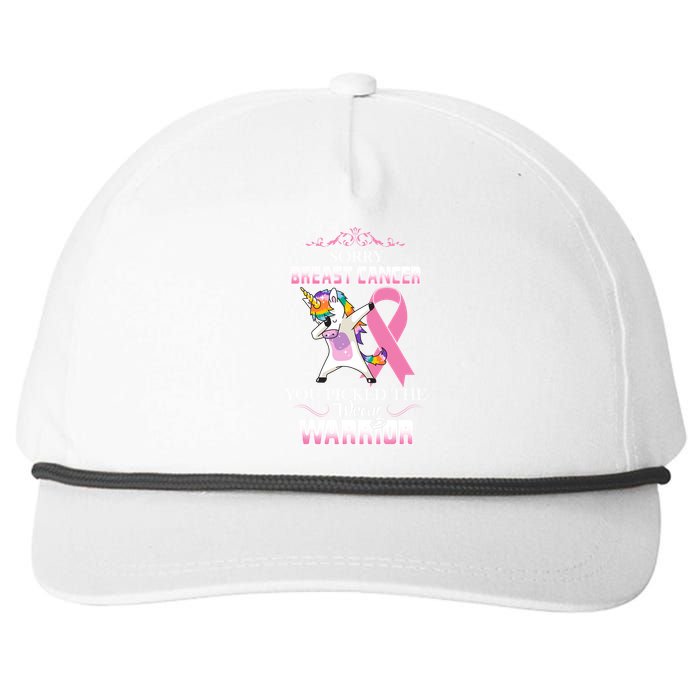 Sorry Breast Cancer You Picked The Wrong Warrior Snapback Five-Panel Rope Hat