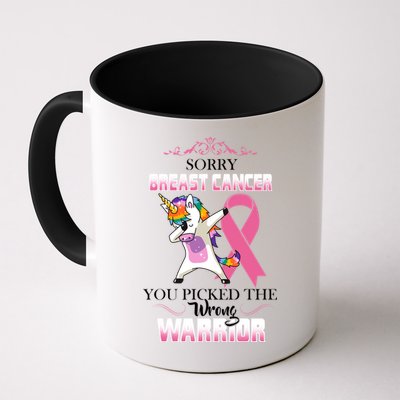 Sorry Breast Cancer You Picked The Wrong Warrior Mug