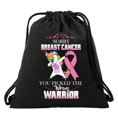 Sorry Breast Cancer You Picked The Wrong Warrior Drawstring Bag