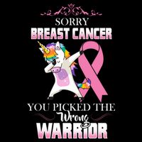 Sorry Breast Cancer You Picked The Wrong Warrior Flat Bill Trucker Hat