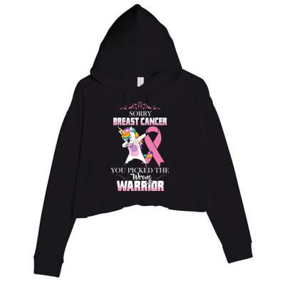 Sorry Breast Cancer You Picked The Wrong Warrior Crop Fleece Hoodie